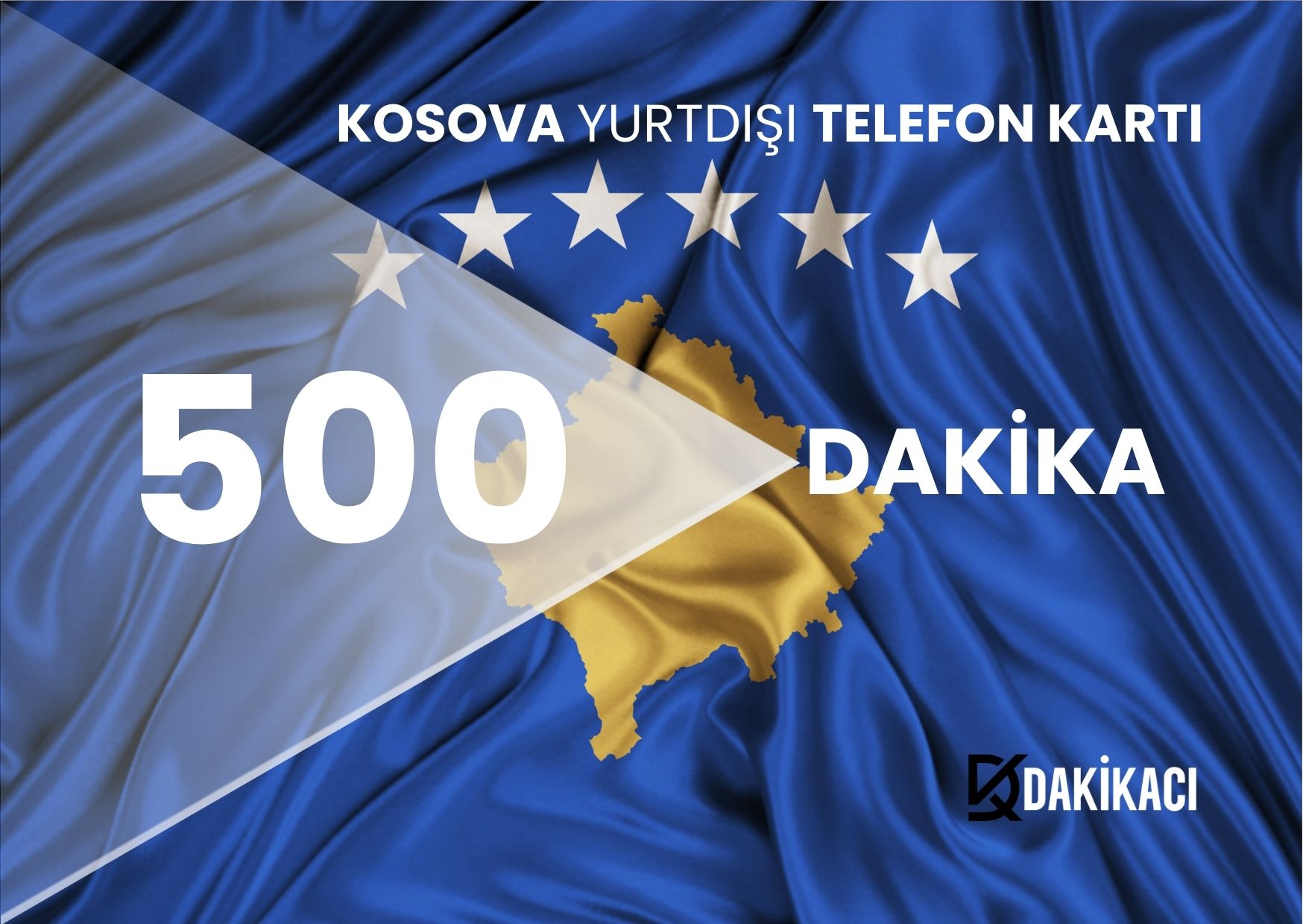 KOSOVA YURTDIŞI 500 DAKİKA PAKETİ